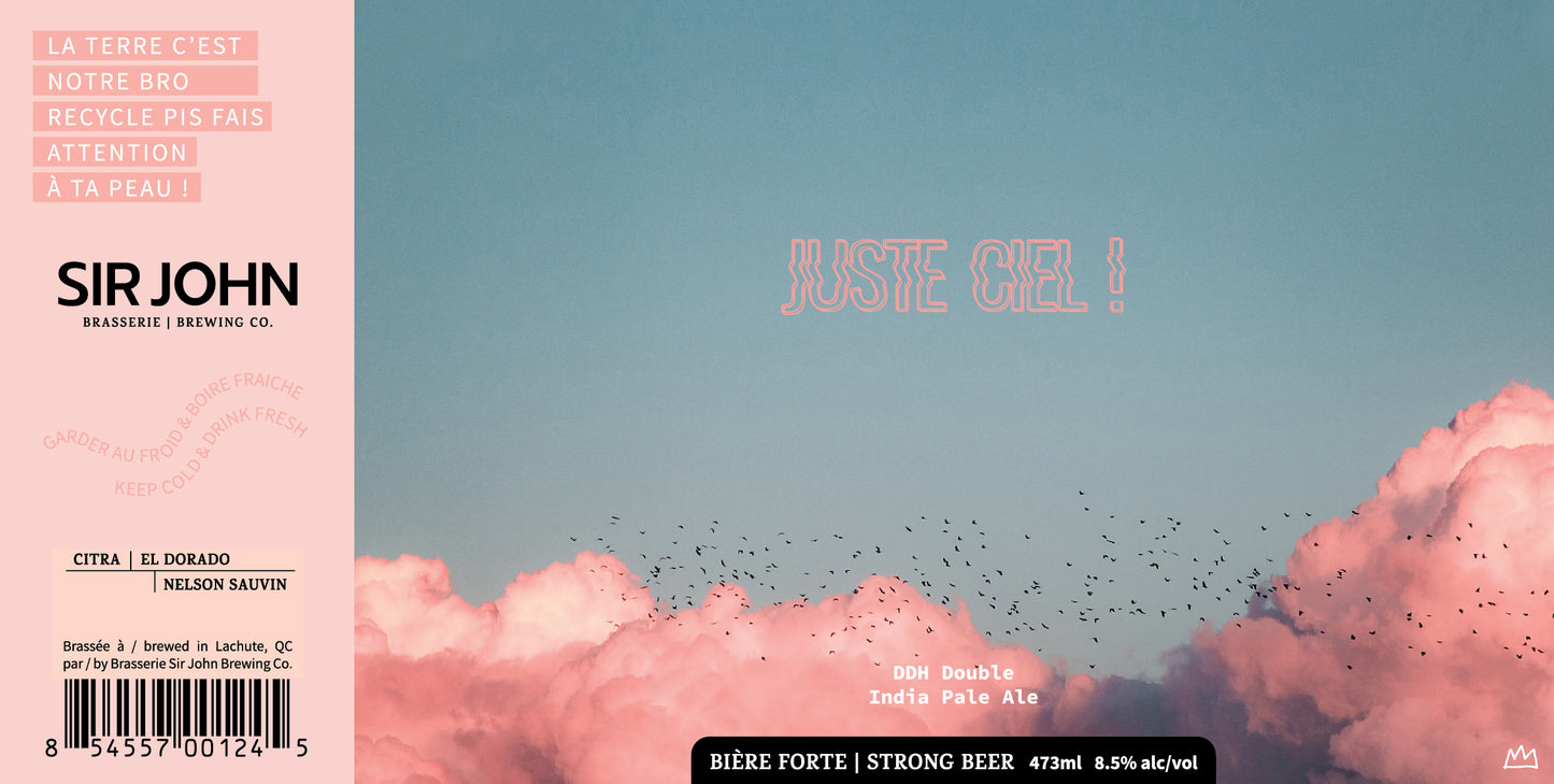 Juste Ciel!